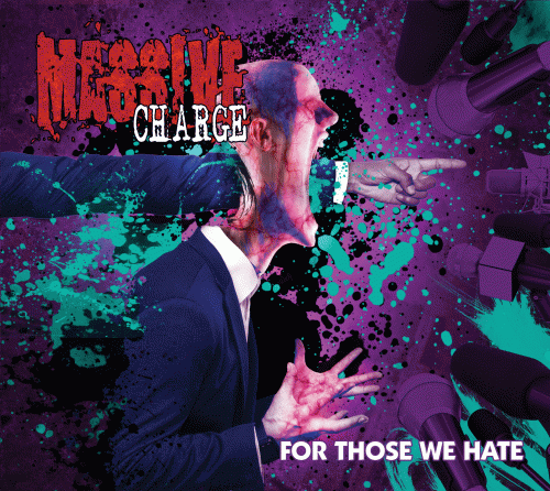 Massive Charge : For Those We Hate